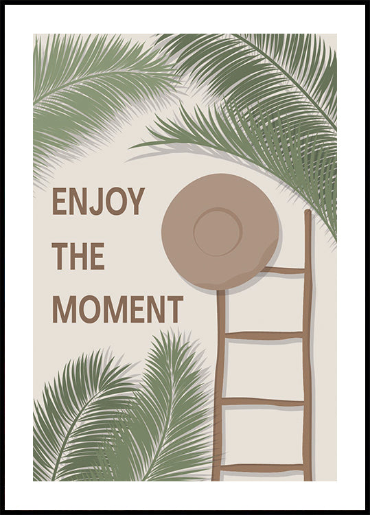 Disfruta el momento 3, cita de verano tropical con escalera y sombrero Póster