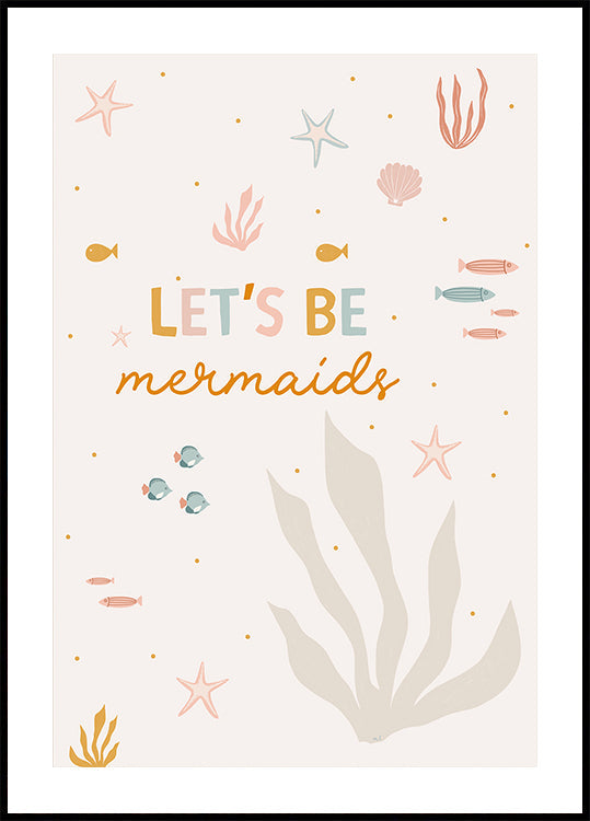 Let's Be Mermaids (NEW) - Posterbox
