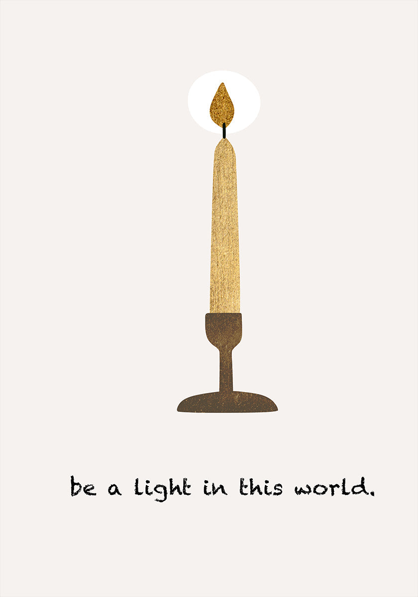 Be a Light Plakat