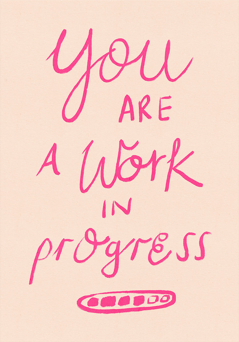 Eres un trabajo en progreso tipografía rosa Póster