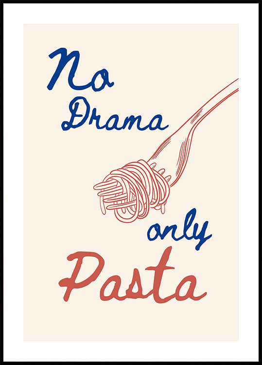 Sin drama solo pasta, Ilustración + Texto