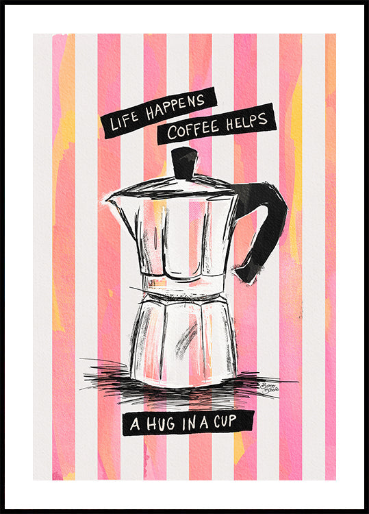 Café Mocca sobre rayas - Abrazo en una taza Póster
