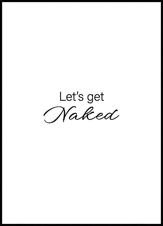 Let`s Get Naked Plakat - Posterbox.no