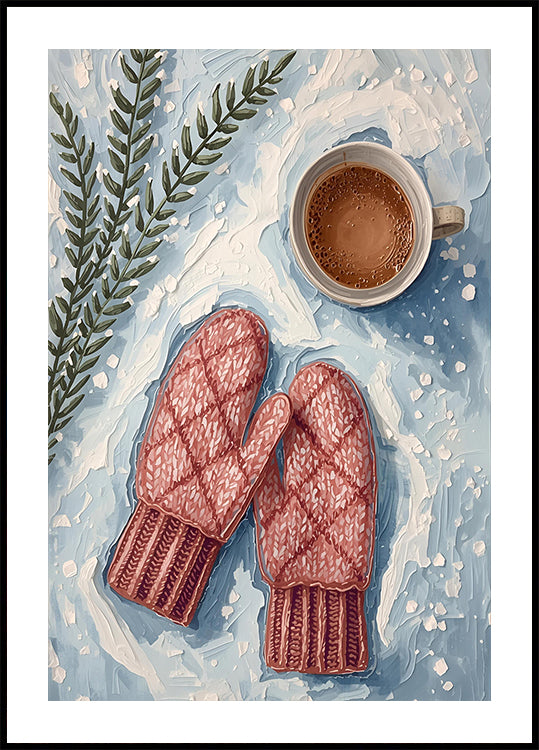 Handschuhe im Schnee mit Kakao Póster