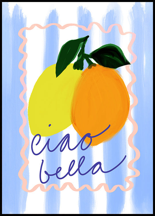 una vibrante ilustración de dos limones y una naranja, con la frase "ciao bella" escrita en cursiva debajo de ellos.