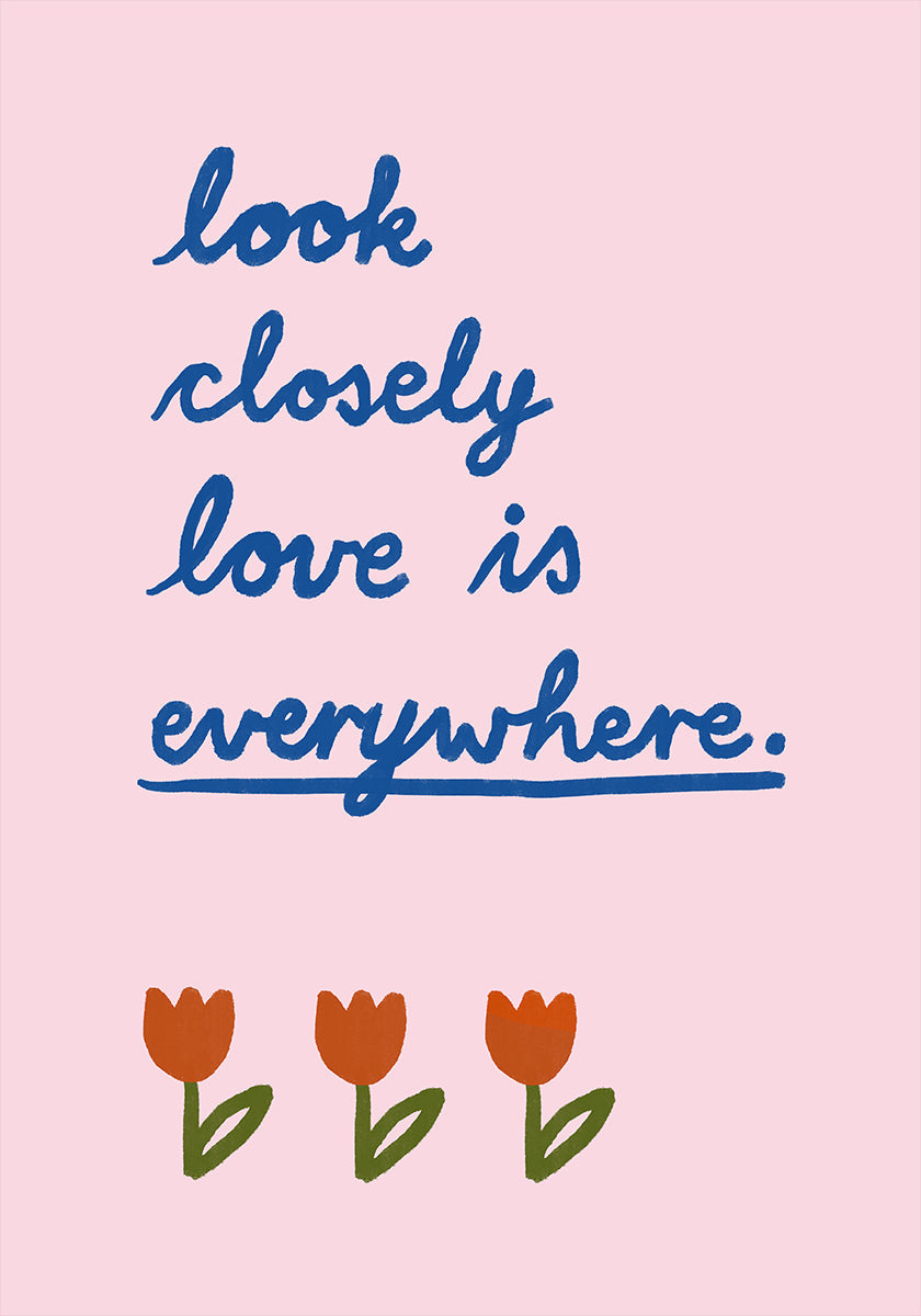 Love is everywhere 2 Plakat
