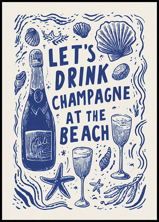 Let's Drink Champagne (NEW) - Posterbox