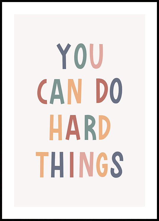 You Can Do Hard Things Plakat - Posterbox