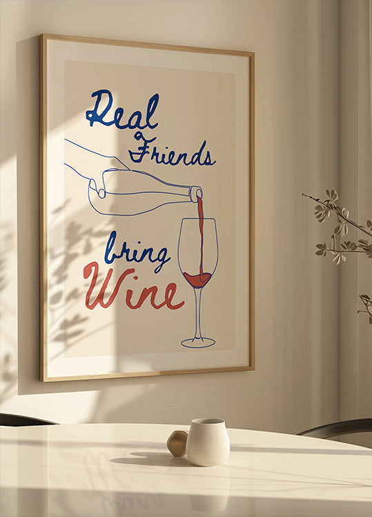 Los verdaderos amigos traen vino.