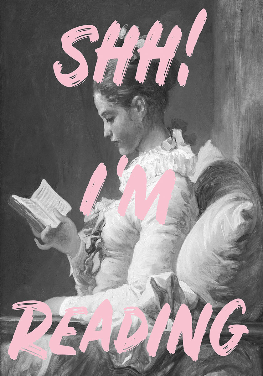 Shh I'm Reading - Posterbox